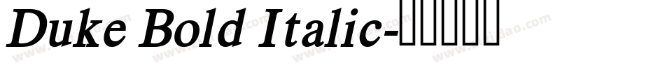 Duke Bold Italic字体转换